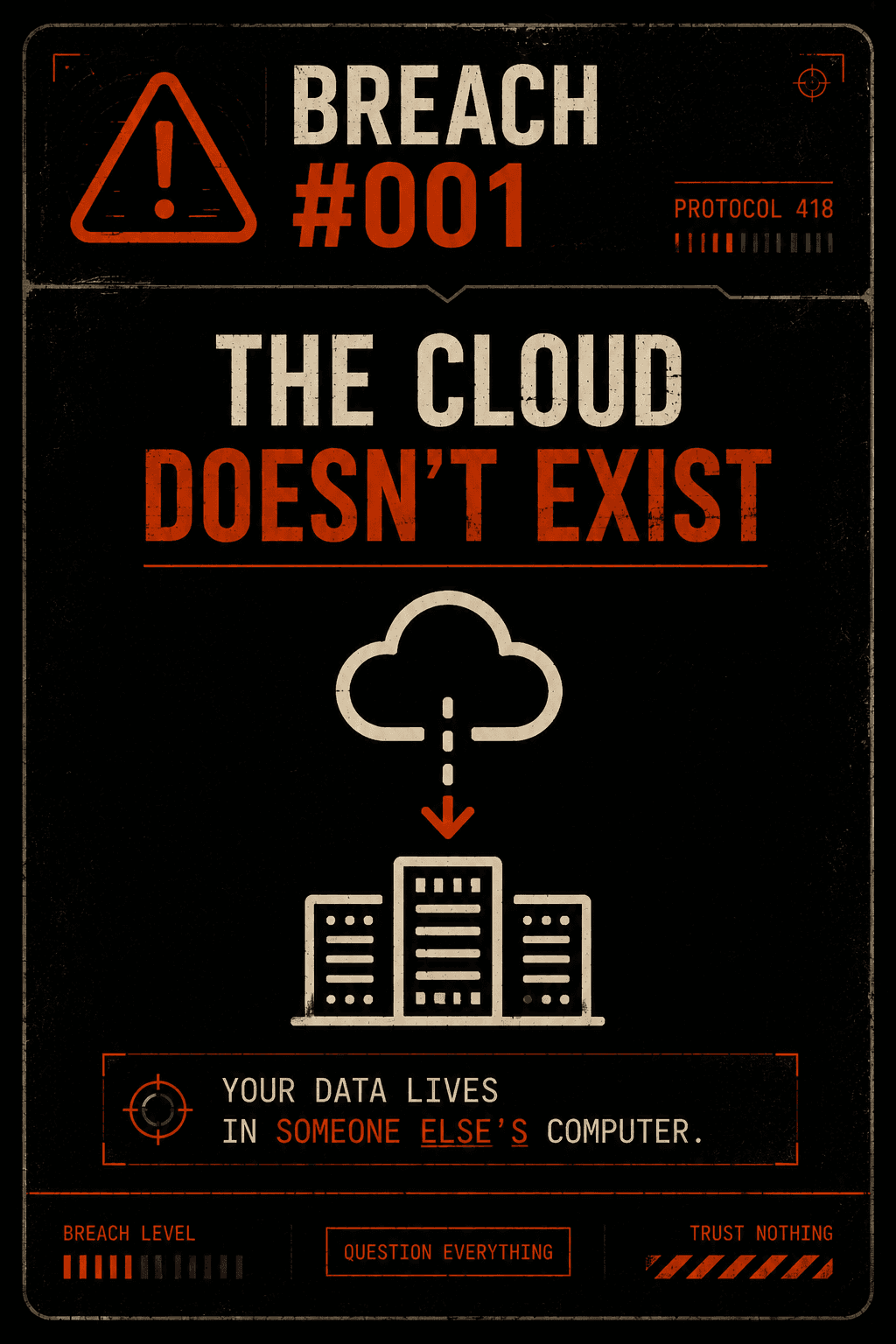 Aviso de la breach 001: THE CLOUD DOESN'T EXIST